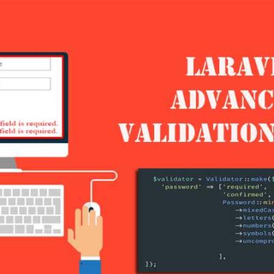 Advanced Validation Rules in Laravel for Secure Forms