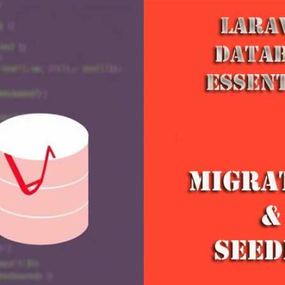 Laravel Database Essentials: Introduction to Migrations and Seeders