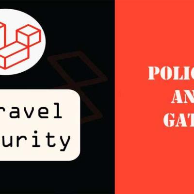 Laravel Policies and Gates: Powerful Role-Based Access Control