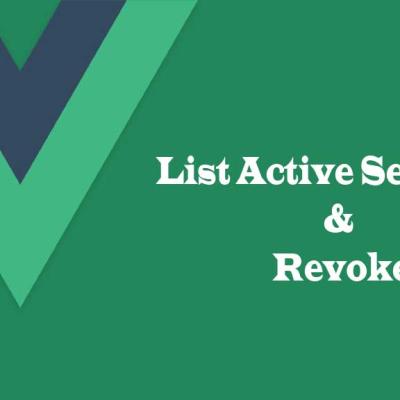Session Management UI: List Active Sessions & Revoke — Vue + Node
