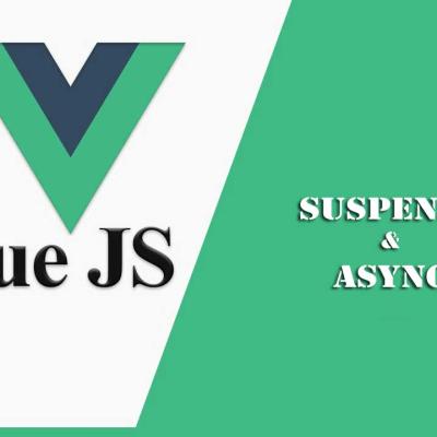 Vue 3 Suspense and Async Components Made Simple