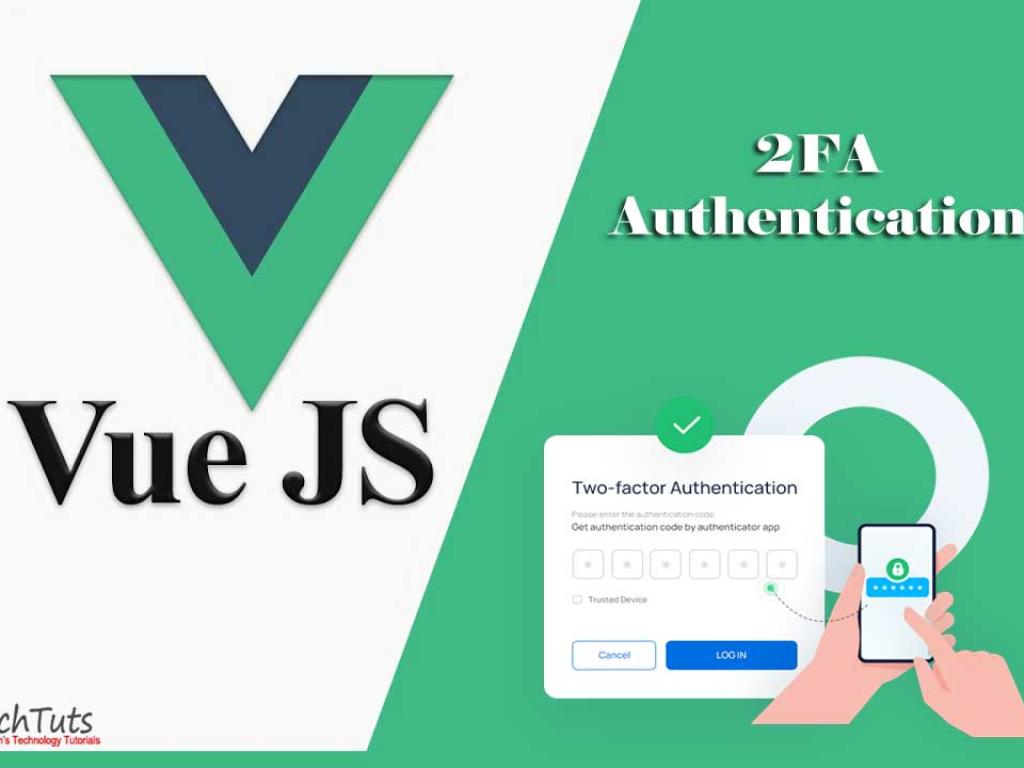 Vue.js Add 2FA with Full Backend Example