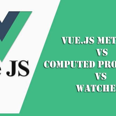 Vue.js Methods vs Computed Properties vs Watchers — A Practical, Hands-on Guide