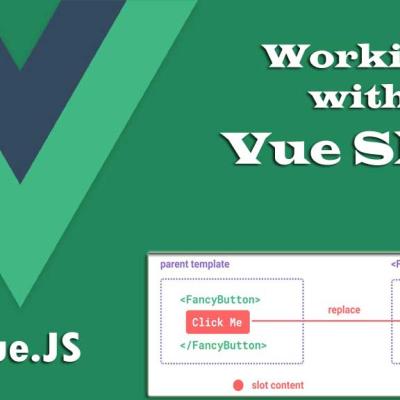 Working with Vue Slots: Content Distribution Made Simple
