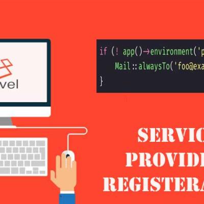 Laravel Service Providers: Registering and Bootstrapping Your Application